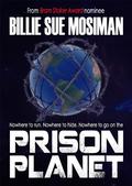Prison Planet by Billie Sue Mosiman