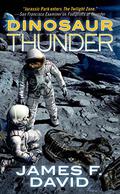 Dinosaur Thunder (Thunder #3) by James F. David