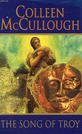 The Song of Troy by Colleen McCullough