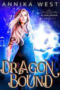 Dark Promise (Dragon Bound #3) by Annika West