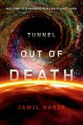 Tunnel Out of Death by Jamil Nasir