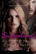 Enshadowed (Nevermore #2) by Kelly Creagh