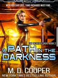 A Path in the Darkness by M.D. Cooper