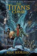 The Titan's Curse: The Graphic Novel (Percy Jackson and the Olympians: The Graphic Novels #3) by Chris Dickey