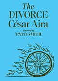 The Divorce by César Aira