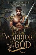 The Warrior God (The Ares Trials #1) by Rose Wilson