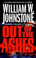Out of the Ashes by William W. Johnstone