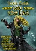 Loki - the Liar (Kłamca #1) by Jakub Ćwiek