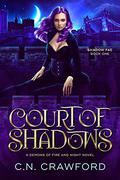 Court of Shadows by C.N. Crawford