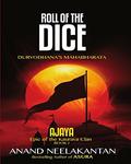 Ajaya: Roll of the Dice by Anand Neelakantan