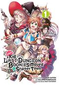 Suppose a Kid from the Last Dungeon Boonies Moved to a Starter Town Manga, Vol. 1 (Suppose a Kid from the Last Dungeon Boonies Moved to a Starter Town Manga #1) by Toshio Satou