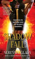Shadow Fall (Shadowchasers #3) by Seressia Glass