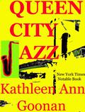 Queen City Jazz by Kathleen Ann Goonan