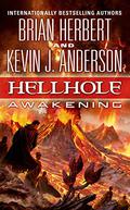 Hellhole Awakening by Brian Herbert, Kevin J. Anderson