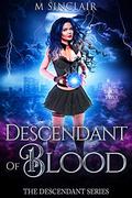Descendant of Blood by M. Sinclair