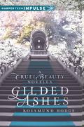 Gilded Ashes by Rosamund Hodge