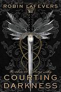 Courting Darkness by Robin LaFevers