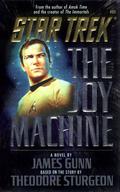 The Joy Machine by James E. Gunn, Theodore Sturgeon