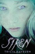 Siren (Siren #1) by Tricia Rayburn