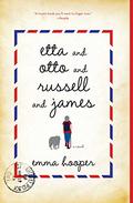 Etta and Otto and Russell and James by Emma Hooper