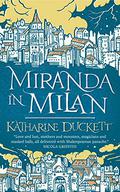 Miranda in Milan by Katharine Duckett