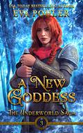 A New Goddess by Eva Pohler