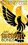 My Tattered Bonds by Courtney Cole