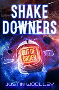 Shakedowners by Justin Woolley