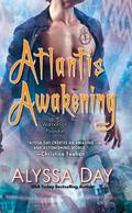 Atlantis Awakening by Alyssa Day