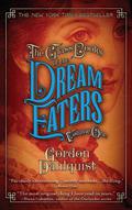 The Glass Books of the Dream Eaters, Volume One (The Glass Books #1.1) by Gordon Dahlquist