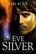 Body of Sin by Eve Silver