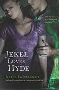 Jekel Loves Hyde by Beth Fantaskey