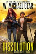 Dissolution by W. Michael Gear