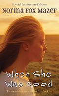 When She Was Good by Norma Fox Mazer