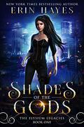 Shades of the Gods by Erin Hayes