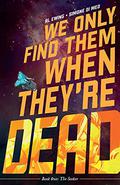 We Only Find Them When They're Dead, Vol. 1: The Seeker (We Only Find Them When They're Dead #1) by Simone Di Meo