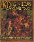 King Midas and the Golden Touch by M. Charlotte Craft