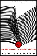 On Her Majesty's Secret Service (James Bond Original Series #11) by Ian Fleming