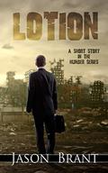Lotion (The Hunger #1.5) by Jason Brant