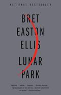 Lunar Park by Bret Easton Ellis