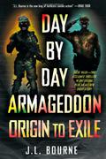 Origin to Exile (Day by Day Armageddon #1-2) by J.L. Bourne