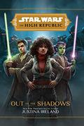 Out of the Shadows by Justina Ireland