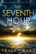 The Seventh Hour by Tracey Ward