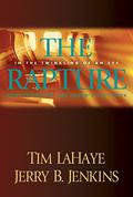 The Rapture: In the Twinkling of an Eye by Tim LaHaye, Jerry B. Jenkins