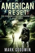 American Reset by Mark Goodwin
