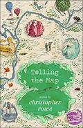 Telling the Map by Christopher Rowe