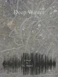 Deep Winter (Deep Winter #1) by T.C. Sherry