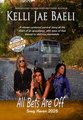 All Bets Are Off  (Apocalyptic Women): A woman-centered survival story, with none of the usual damsel-in-distress marmalade. (Apocalyptic Women: All Bets Off #1) by Kelli Jae Baeli