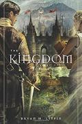 The Kingdom by Bryan M. Litfin