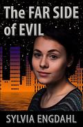 The Far Side of Evil by Sylvia Engdahl